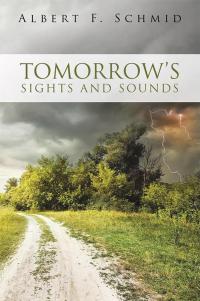 Imagen de portada: Tomorrow's Sights and Sounds 9781512709377