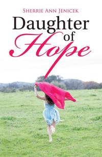 Imagen de portada: Daughter of Hope 9781512709889