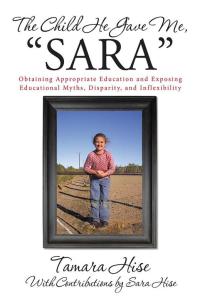 Cover image: The Child He Gave Me, “Sara” 9781512710069