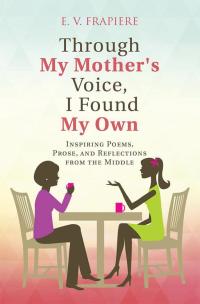 Cover image: Through My Mother's Voice, I Found My Own 9781512712155
