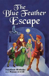 Cover image: The Blue Feather Escape 9781512712421