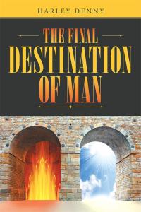 Cover image: The Final Destination of Man 9781512712810