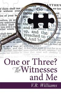 Imagen de portada: One or Three? the Witnesses and Me 9781512713299