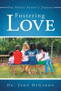 Cover image: Fostering Love 9781512714401