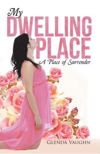 Cover image: My Dwelling Place 9781512715071