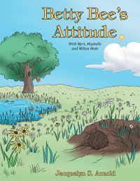 Imagen de portada: Betty Bee's Attitude 9781512715408