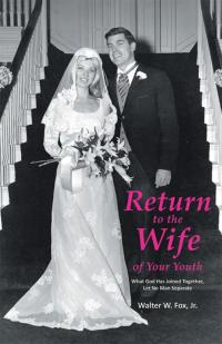 Cover image: Return to the Wife of Your Youth 9781512715620