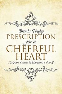 Imagen de portada: Prescription for a Cheerful Heart 9781512715897