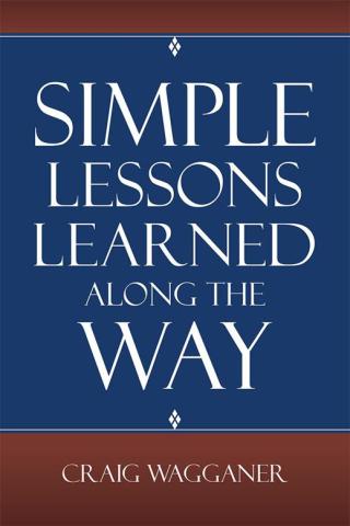 Cover image: Simple Lessons Learned Along the Way 9781512716535