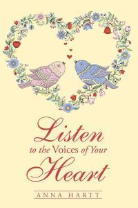 Cover image: Listen to the Voices of Your Heart 9781512717648