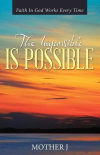 表紙画像: The Impossible Is Possible 9781512717846