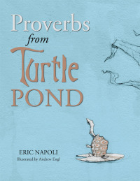 Imagen de portada: Proverbs from Turtle Pond 9781512718461