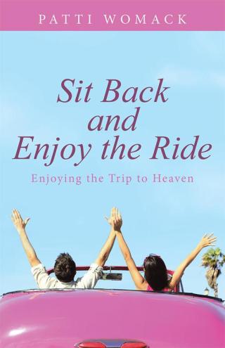 Imagen de portada: Sit Back and Enjoy the Ride 9781512719246