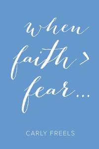 Imagen de portada: When Faith > Fear ... 9781512719857