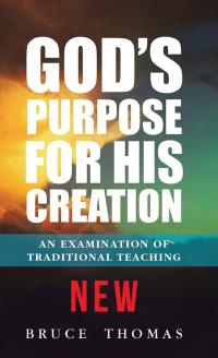 Cover image: God's Purpose for His Creation 9781512720617