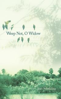 Imagen de portada: Weep Not, O Widow 9781512721898