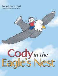 Imagen de portada: Cody in the Eagle's Nest 9781512722444