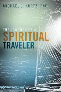 Cover image: The Journey of a Spiritual Traveler 9781512723571