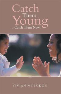 Cover image: Catch Them Young 9781512723717