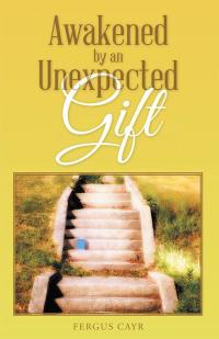 Imagen de portada: Awakened by an Unexpected Gift 9781512723830