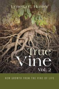 Cover image: True Vine Vol. 2 9781512725292