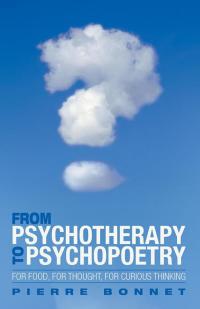 Cover image: From Psychotherapy to Psychopoetry 9781512725674