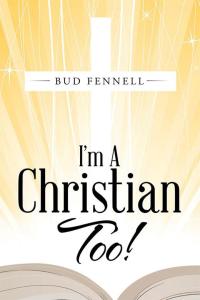 Imagen de portada: I’M a Christian Too! 9781512726503