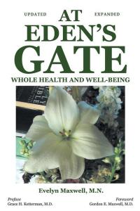 Cover image: At Eden's Gate: Whole Health and Well-Being