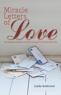 Cover image: Miracle Letters of Love 9781512726756