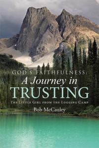 Cover image: God’S Faithfulness: a Journey in Trusting 9781512727227