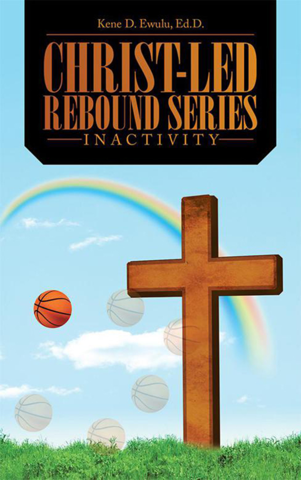 Christ-Led Rebound Series Inactivity