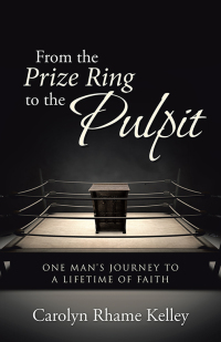 Cover image: From the Prize Ring to the Pulpit 9781512727449