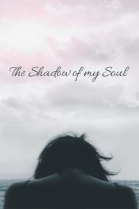 Cover image: The Shadow of My Soul 9781512727586