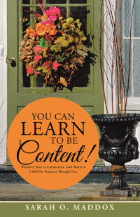 Imagen de portada: You Can Learn to Be Content! 9781512727661