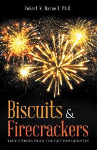 Imagen de portada: Biscuits & Firecrackers 9781512728644