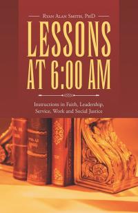 Imagen de portada: Lessons at 6:00 Am 9781512728774