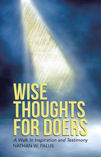 Imagen de portada: Wise Thoughts for Doers 9781512729139
