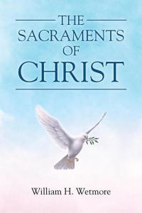Cover image: The Sacraments of Christ 9781512729450