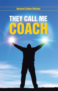 Cover image: They Call Me Coach 9781512729542