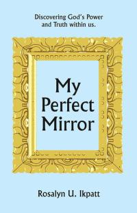 表紙画像: My Perfect Mirror 9781512732801
