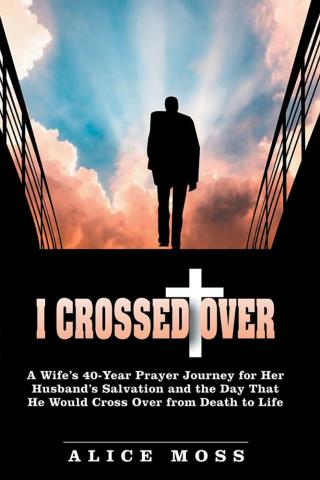 Cover image: I Crossed Over 9781512732924