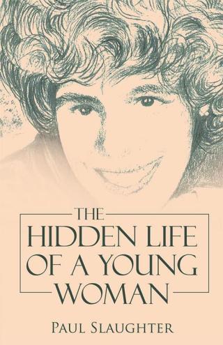 Omslagafbeelding: The Hidden Life of a Young Woman 9781512734577