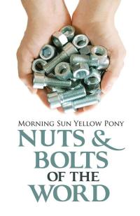 Imagen de portada: Nuts & Bolts of the Word 9781512734690
