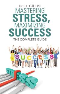 表紙画像: Mastering Stress, Maximizing Success 9781512734973