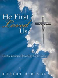 Cover image: He First Loved Us 9781512735727