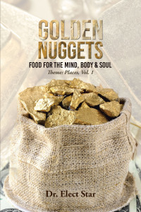 Cover image: Golden Nuggets:  Food for the Mind, Body & Soul 9781512736113