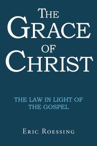 Omslagafbeelding: The Grace of Christ 9781512736304