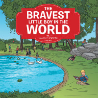Imagen de portada: The Bravest Little Boy in the World 9781512736335