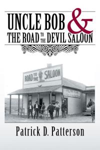 Imagen de portada: Uncle Bob & the Road to the Devil Saloon 9781512737745