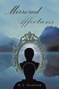 Cover image: Mirrored Affections 9781512737851